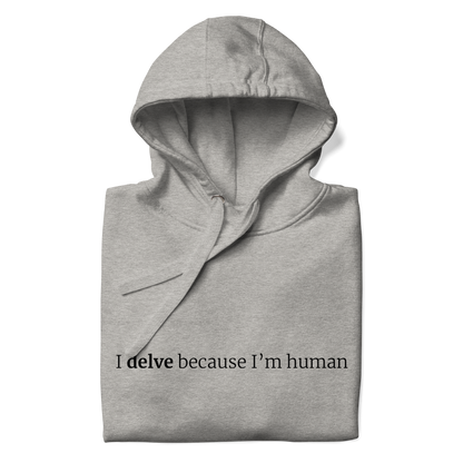 Delve Deeper Hoodie