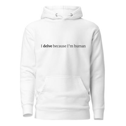 Delve Deeper Hoodie